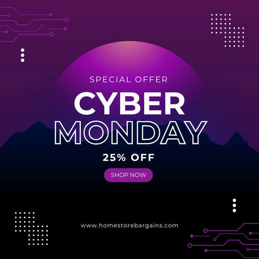Cyber Monday When To Shop: Dates, Deals, and Tips! - Homestore Bargains